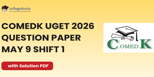 COMEDK UGET 2026 May 9 Shift 1 Question Paper: Download Answer Key with Solution PDF